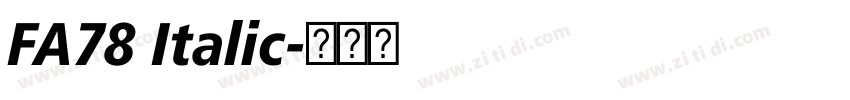 FA78 Italic字体转换